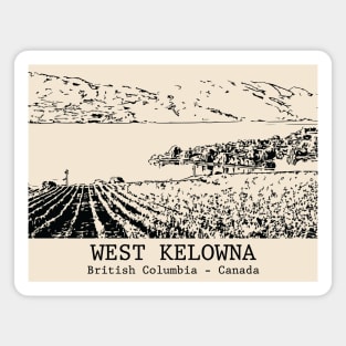 West Kelowna - British Columbia Magnet
